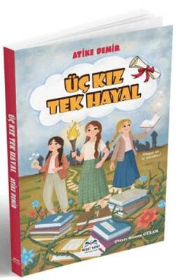 Üç Kız Tek Hayal - 1