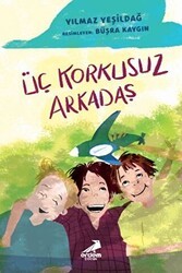 Üç Korkusuz Arkadaş - Erdem Çocuk