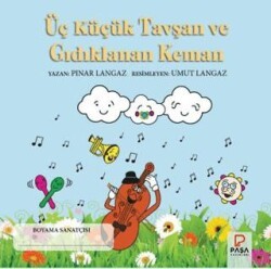 Üç Küçük Tavşan ve Gıdıklanan Keman - Paşa Yayınları