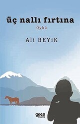 Üç Nallı Fırtına - Gece Kitaplığı