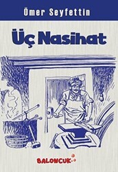 Üç Nasihat - Baloncuk