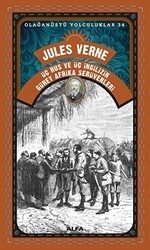 Üç Rus Ve Üç İngilizin Güney Afrika Serüvenleri - Alfa Yayınları