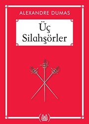 Üç Silahşörler - Arkadaş Yayınları