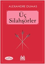 Üç Silahşörler - Arkadaş Yayınları