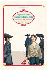 Üç Silahşörler Kraliçenin Hizmetinde - Erdem Çocuk