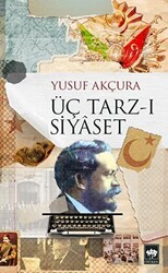 Üç Tarz-ı Siyaset - Ötüken Neşriyat