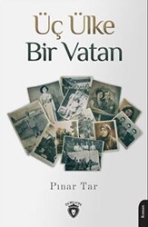 Üç Ülke Bir Vatan - Dorlion Yayınları