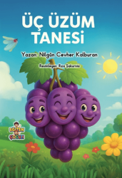 Üç Üzüm Tanesi - Eğiten Kitap