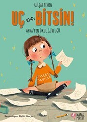 Uç ve Bitsin - Ayda’nın Okul Günlüğü - Masalperest