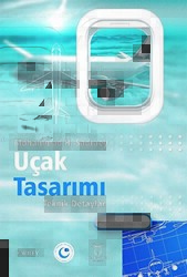 Uçak Tasarımı Teknik Detaylar - Akademisyen Kitabevi
