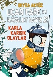 Uçan Fare ile Hayalet Hayri 2 - Tudem Yayınları