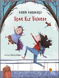 Uçan Kız Volante - Günışığı Kitaplığı