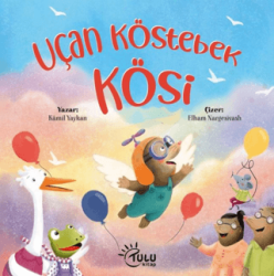 Uçan Köstebek Kösi - Tulu Kitap