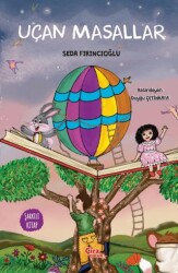Uçan Masallar - Çıra Çocuk Yayınları