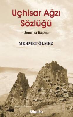 Uçhisar Ağzı Sözlüğü - 1