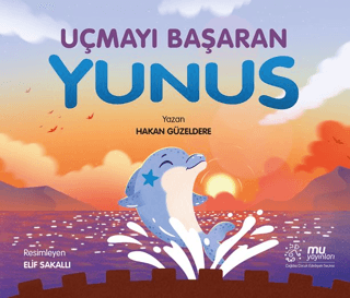 Uçmayı Başaran Yunus - 1