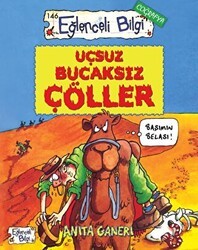 Uçsuz Bucaksız Çöller - Eğlenceli Bilgi 146 - Eğlenceli Bilgi Yayınları