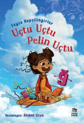 Uçtu Uçtu Pelin Uçtu - 1