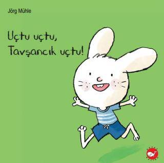 Uçtu Uçtu, Tavşancık Uçtu! - 1