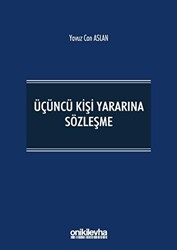 Üçüncü Kişi Yararına Sözleşme - On İki Levha Yayınları