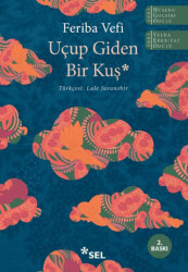 Uçup Giden Bir Kuş - Sel Yayıncılık
