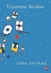 Uçurtma Avcıları - Beyaz Balina Yayınları