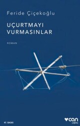 Uçurtmayı Vurmasınlar - Can Yayınları
