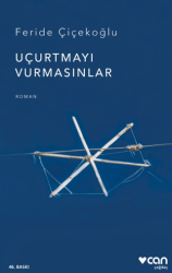 Uçurtmayı Vurmasınlar - Can Yayınları