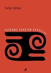 Uçurumu Koruyan Korkuluk - Kara Karga Yayınları