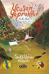 Uçuşan Yapraklar - Abm Yayınevi