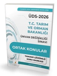 ÜDS T.C. Tarım ve Orman Bakanlığı Ünvan Değişikliği Sınavı Ortak Konular Tamamı Çözümlü Soru Bankası - Pelikan Tıp Teknik Yayıncılık