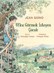 Ufku Görmek İsteyen Çocuk - Yapı Kredi Yayınları