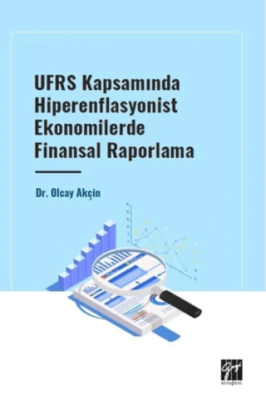UFRS Kapsamında Hiperenflasyonist Ekonomilerde Finansal Raporlama - 1