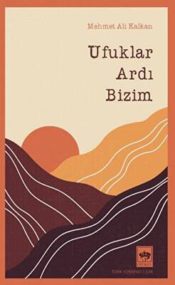 Ufuklar Ardı Bizim - 1