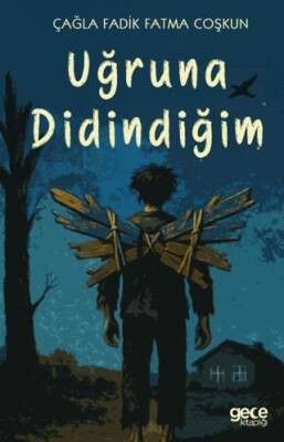 Uğruna Didindiğim - 1