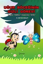 Uğur Böceğinin Gizli Görevi - İkinci Adam Yayınları