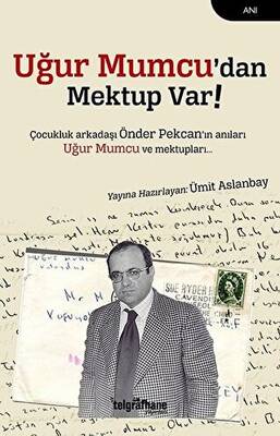 Uğur Mumcu’dan Mektup Var - 1