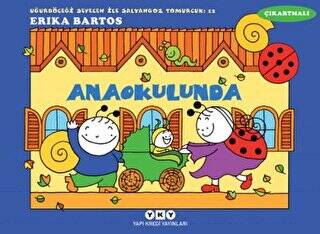 Uğurböceği Sevecen ile Salyangoz Tomurcuk 12: Anaokulunda - 1