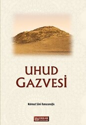 Uhud Gazvesi - Erkam Yayınları