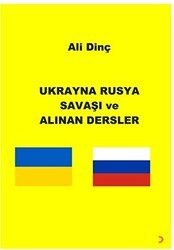 Ukrayna Rusya Savaşı ve Alınan Dersler - Cinius Yayınları