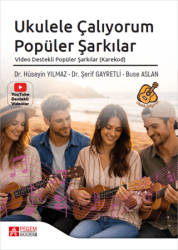 Ukulele Çalıyorum Popüler Şarkılar - Pegem Akademi Yayıncılık
