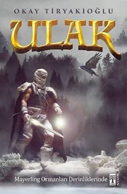 Ulak 4 - Mayerling Ormanları Derinliklerinde - 1