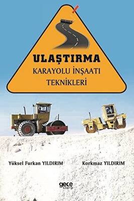 Ulaştırma Karayolu İnşaatı Teknikleri - 1