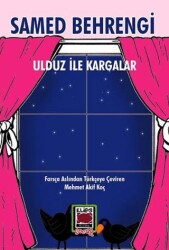 Ulduz ile Kargalar - Elips Kitap