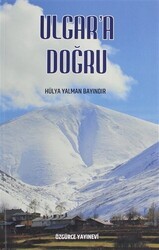 Ulgar`a Doğru - Özgürce Yayınevi