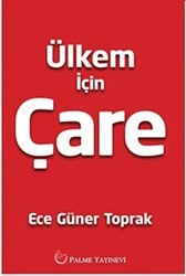 Ülkem İçin Çare - Palme Yayıncılık