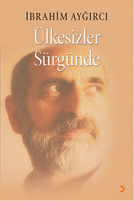 Ülkesizler Sürgünde - 1