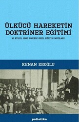 Ülkücü Hareketin Doktriner Eğitimi - 1