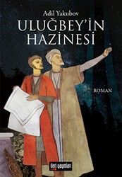 Uluğbey’in Hazinesi - İleri Yayınları