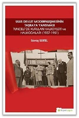 Ulus Devlet Modernleşmesinin Taşraya Yansıması - 1